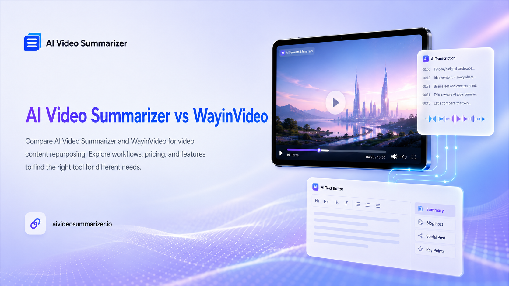 AI Video Summarizer vs WayinVideo