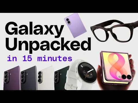 Samsung Galaxy Unpacked in 15 minutes
